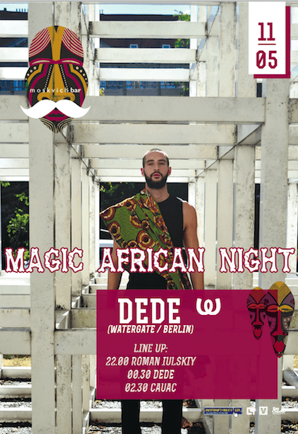 Magic African Night: DEDE / Watergate (DE)