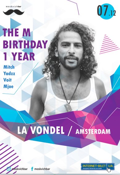 The M Anniversary 1 Year: La Vondel (Amsterdam)