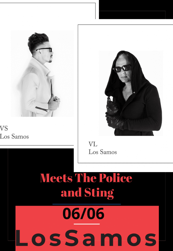 LosSamos Meets The Police and Sting