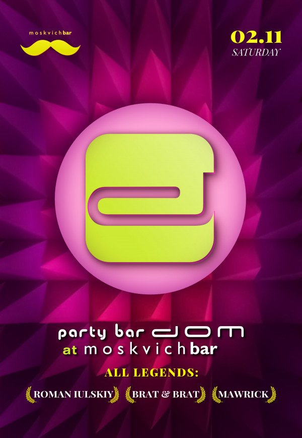 Party Bar Dom at Moskvich Bar